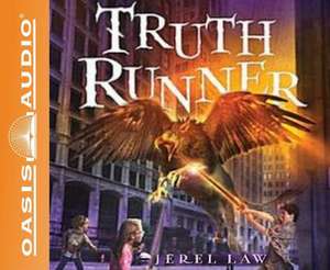 Truth Runner de Jerel Law