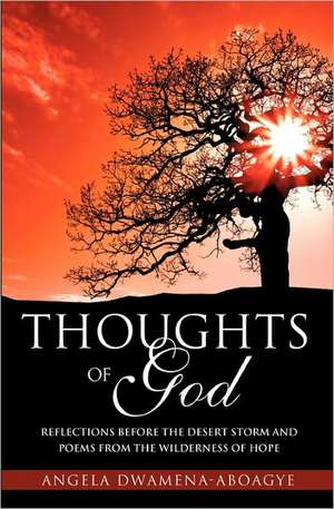 Thoughts of God de ANGELA DWAMENA-ABOAGYE