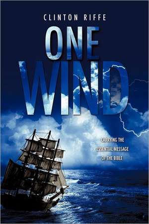 One Wind de Clinton Riffe