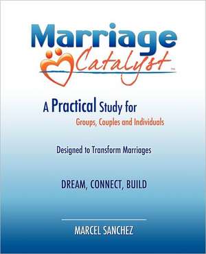 Marriage Catalyst de Marcel Sanchez