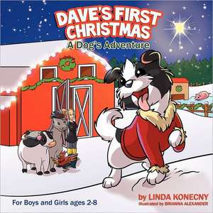 Dave's First Christmas de Linda Konecny