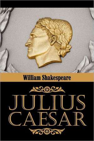 Shakespeare, W: Julius Caesar