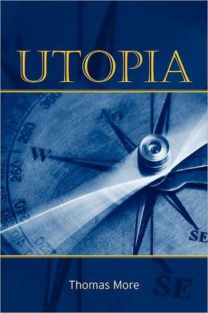 More, T: Utopia