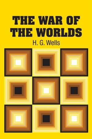 The War of the Worlds de H. G. Wells