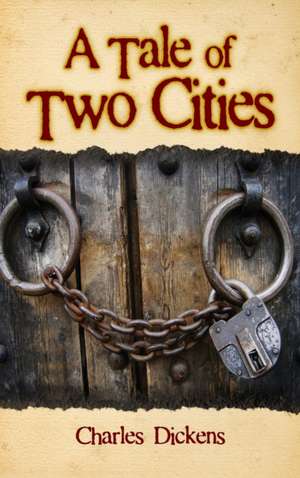 A Tale of Two Cities de Charles Dickens