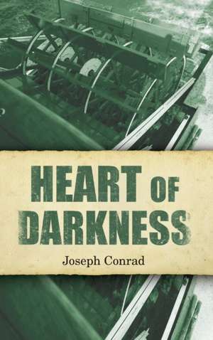 Heart of Darkness de Joseph Conrad