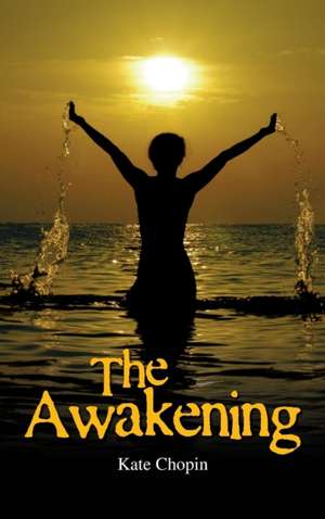 The Awakening de Kate Chopin