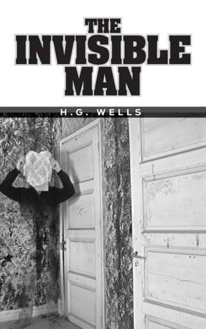 The Invisible Man de H. G. Wells