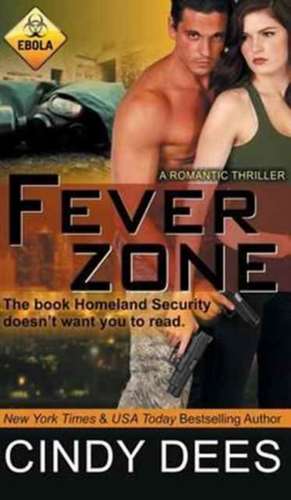 Fever Zone de Cindy Dees