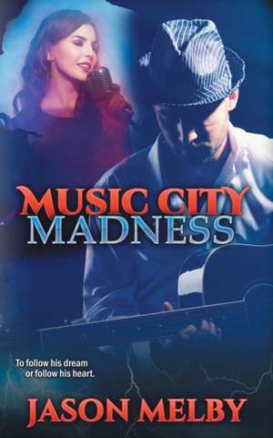 Music City Madness de Jason Melby