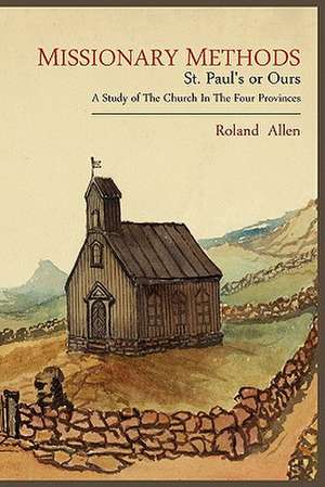 Missionary Methods de Roland Allen