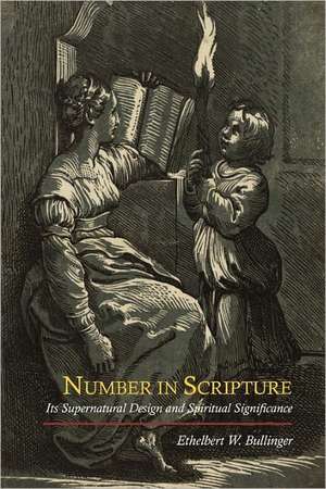 Number in Scripture de E. W. Bullinger