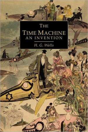 The Time Machine de H. G. Wells