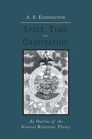 Space, Time and Gravitation de Arthur Stanley Eddington