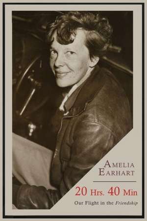 20 Hrs. 40 Min de Amelia Earhart