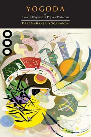 Yogoda de Paramahansa Yogananda