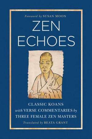 Zen Echoes de Beata Grant