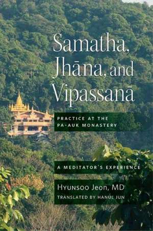 Samatha, Jhana, and Vipassana de Jeon, Hyun-Soo