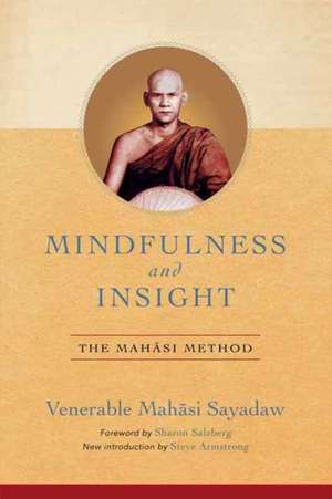 Mindfulness and Insight de Mahasi Sayadaw