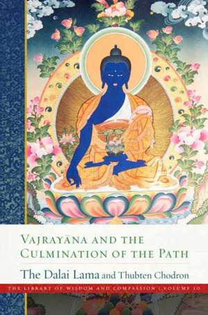 Vajrayana and the Culmination of the Path de Dalai Lama