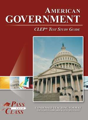 American Government CLEP Test Study Guide de Passyourclass