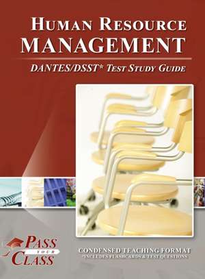 Human Resource Management DANTES/DSST Test Study Guide de Passyourclass