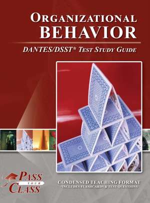 Organizational Behavior DANTES/DSST Test Study Guide de Passyourclass