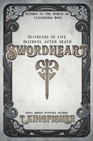 Swordheart de T. Kingfisher