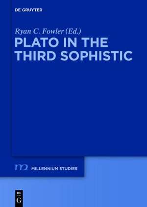 Plato in the Third Sophistic de Ryan C. Fowler