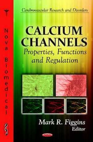 Calcium Channels de Mark R. Figgins