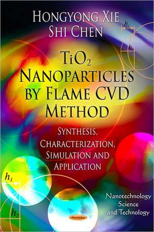 TiO2 Nanoparticles by Flame CVD Method de Hongyong Xie