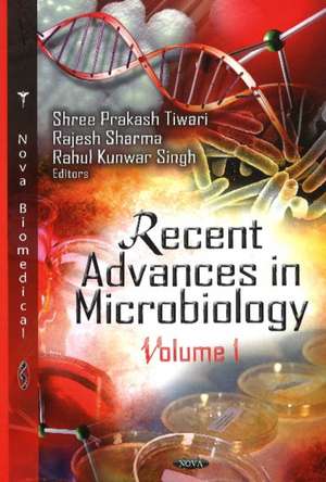 Recent Advances in Microbiology de Shree Prakash Tiwari