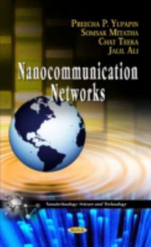 Nanocommunication Networks de P. P. Yupapin