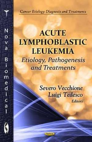 Acute Lymphoblastic Leukemia de Severo Vecchione