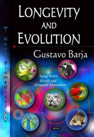 Longevity & Evolution de Gustavo Barja