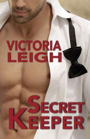 Secret Keeper: The Guide to Convention Etiquette for Gamers, Geeks & the Socially Awkward de Victoria Leigh