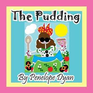 The Pudding de Penelope Dyan