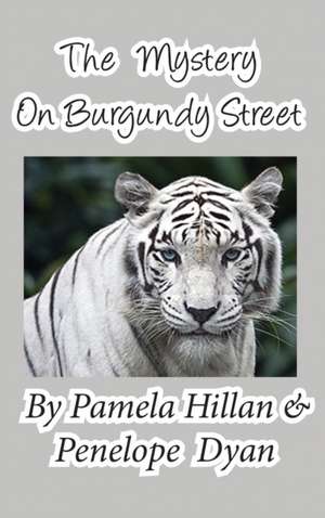 The Mystery on Burgundy Street de Pamela Hillan