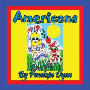 Americans de Penelope Dyan
