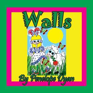 Walls de Penelope Dyan