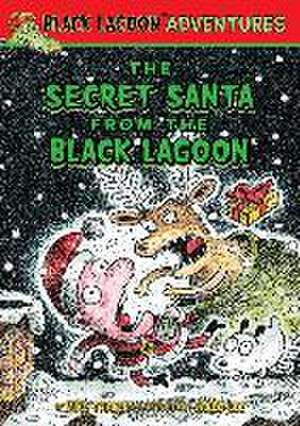 The Secret Santa from the Black Lagoon de Mike Thaler