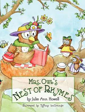 Mrs. Owl's Nest of Ryhmes de Julie Ann Howell