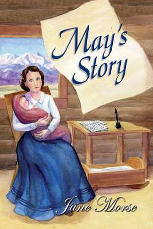 May's Story de June Morse