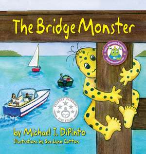 The Bridge Monster de Michael Dipinto