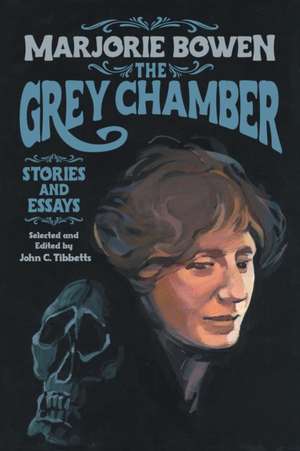 The Grey Chamber de Marjorie Bowen