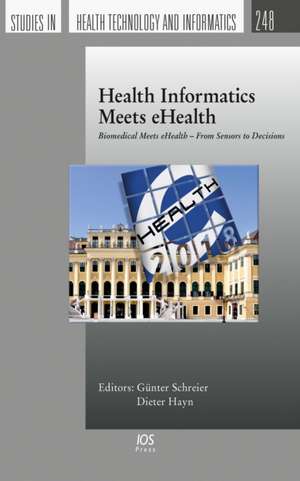 HEALTH INFORMATICS MEETS EHEALTH de G. SCHREIER