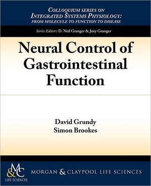 Neural Control of Gastrointestinal Function de David Grundy