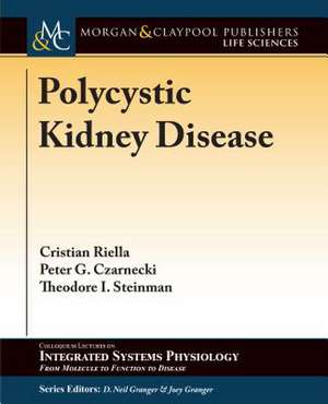 Polycystic Kidney Disease de Christian Riella