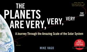 The Planets Are Very, Very, Very Far Away de Mike Vago