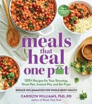 Meals that Heal One Pot de Carolyn Williams